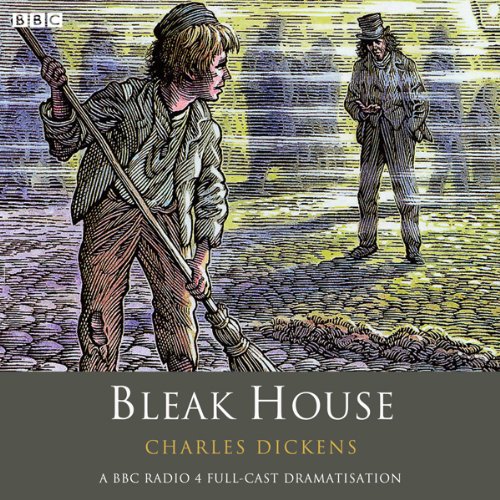 Bleak House (Dramatised) by Charles Dickens