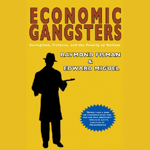 Economic Gangsters by Raymond Fisman