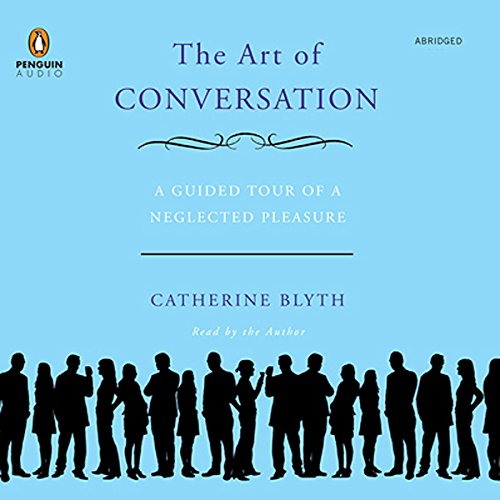 The Art of Conversation