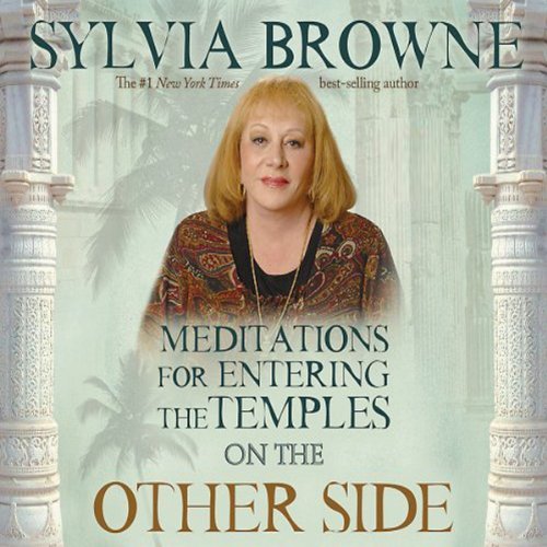 Meditations for Entering the Temples on the Other Side