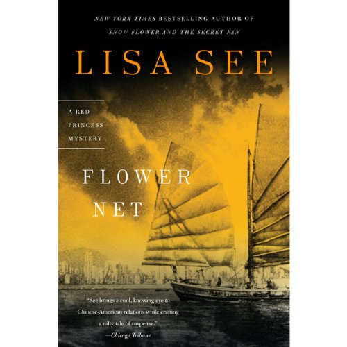 Flower Net by Lisa See