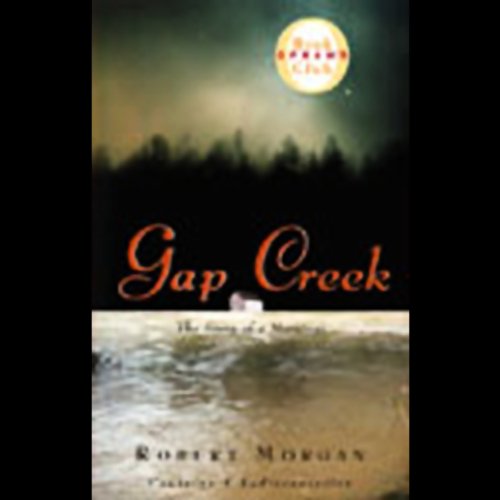Gap Creek by Robert Morgan