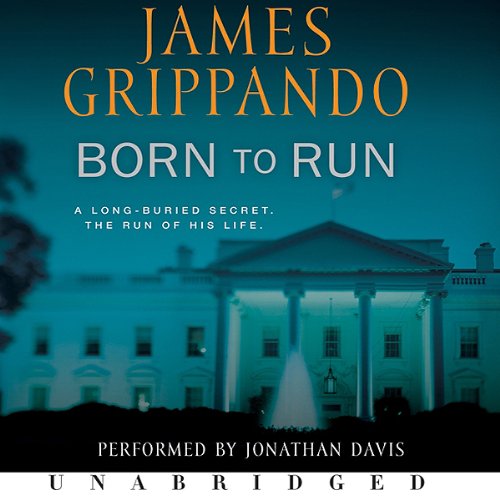 Born to Run by James Grippando