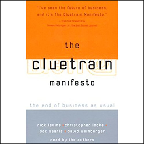 The Cluetrain Manifesto