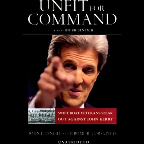 Unfit for Command by John O'Neill