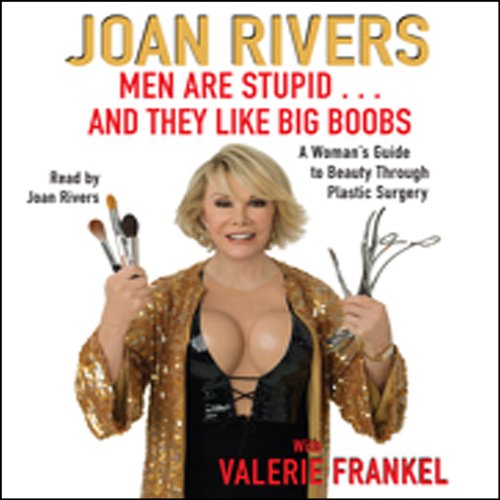 Men Are Stupid . . . And They Like Big Boobs