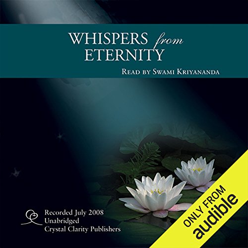 Whispers from Eternity by Paramhansa Yogananda