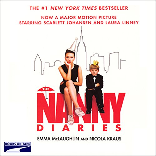 The Nanny Diaries by Emma McLaughlin