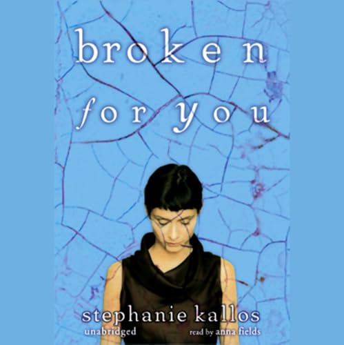 Broken for You