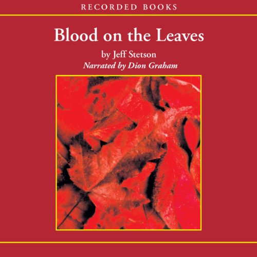 Blood on the Leaves by Jeff Stetson