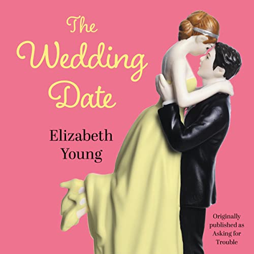 The Wedding Date by Elizabeth Young