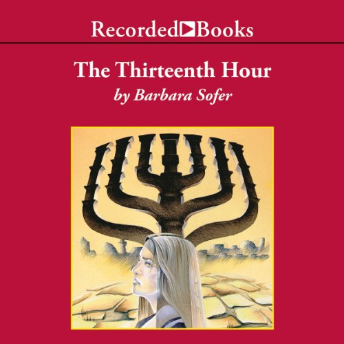 The Thirteenth Hour by Barbara Sofer