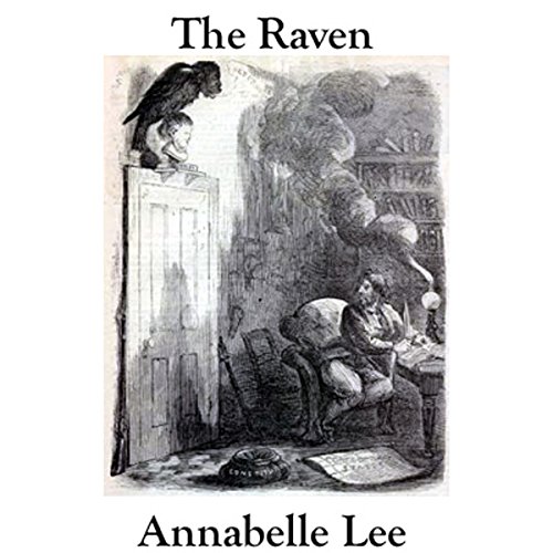 The Raven and Annabelle Lee by Edgar Allan Poe