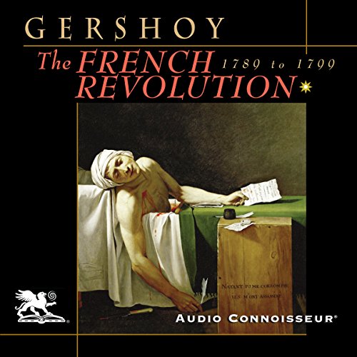 The French Revolution by Leo Gershoy
