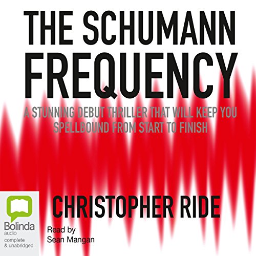 The Schumann Frequency by Christopher Ride