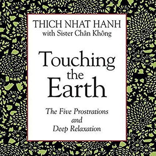 Touching the Earth by Thich Nhat Hanh