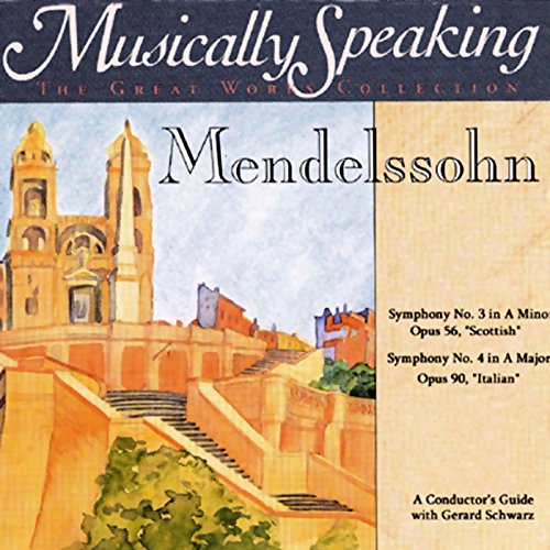 Conductor's Guide to Mendelssohn's Symphony No. 3 & No. 4