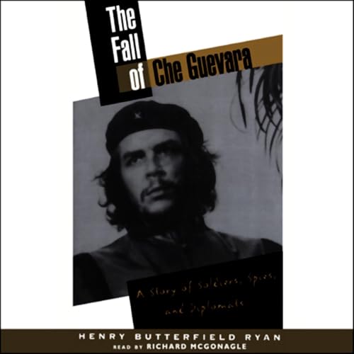 The Fall of Che Guevara