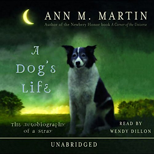A Dog's Life by Ann M. Martin