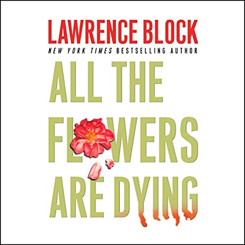 All the Flowers are Dying