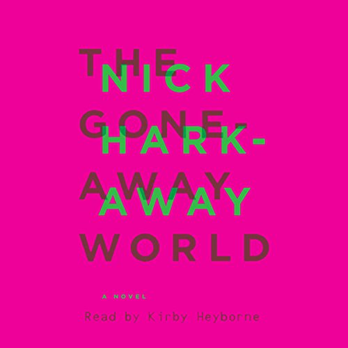 The Gone-Away World by Nick Harkaway