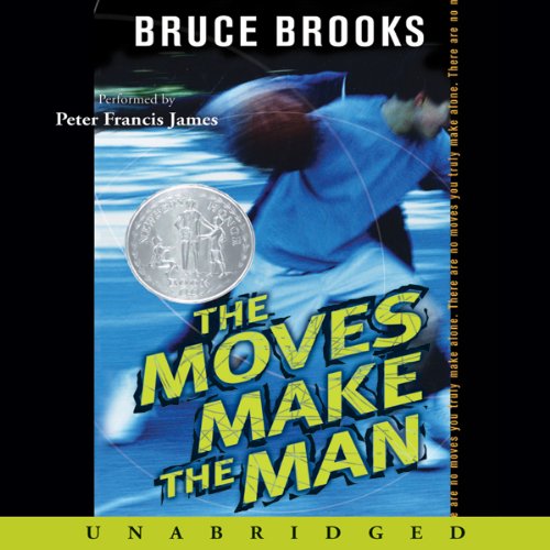 The Moves Make the Man by Bruce Brooks