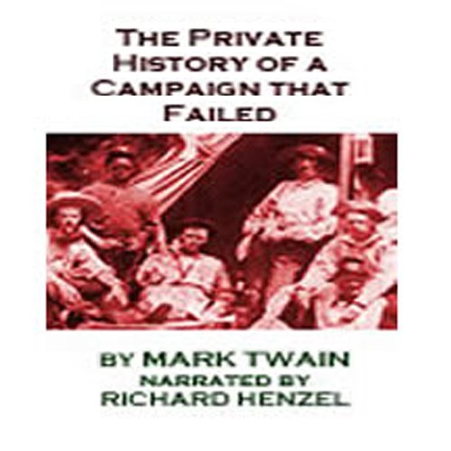 The Private History of a Campaign that Failed