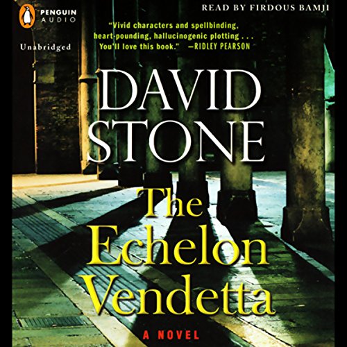 The Echelon Vendetta