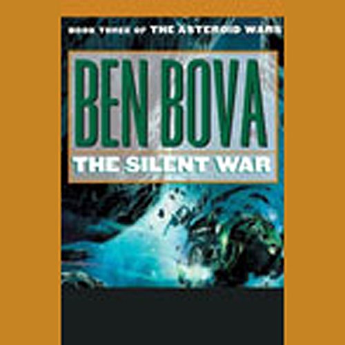 The Silent War by Ben Bova