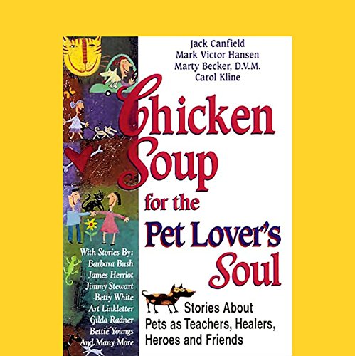 Chicken Soup for the Pet Lover's Soul