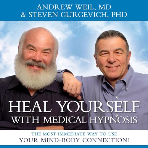 Heal Yourself with Medical Hypnosis