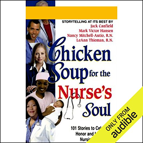 Chicken Soup for the Nurse's Soul
