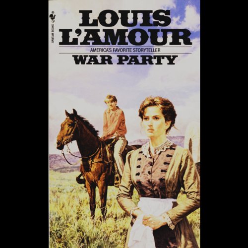 War Party by Louis L'Amour