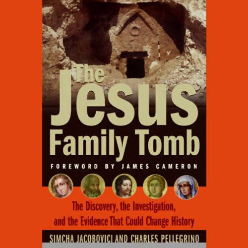 The Jesus Family Tomb