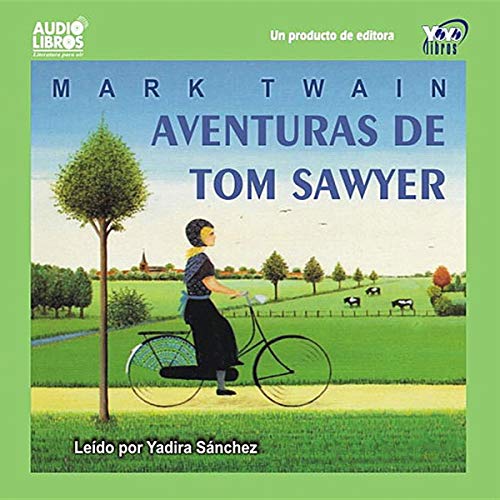 Aventuras de Tom Sawyer [The Adventures of Tom Sawyer]