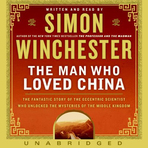 The Man Who Loved China