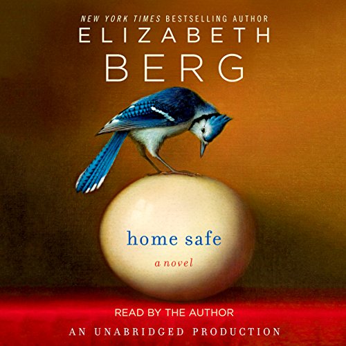 Home Safe by Elizabeth Berg
