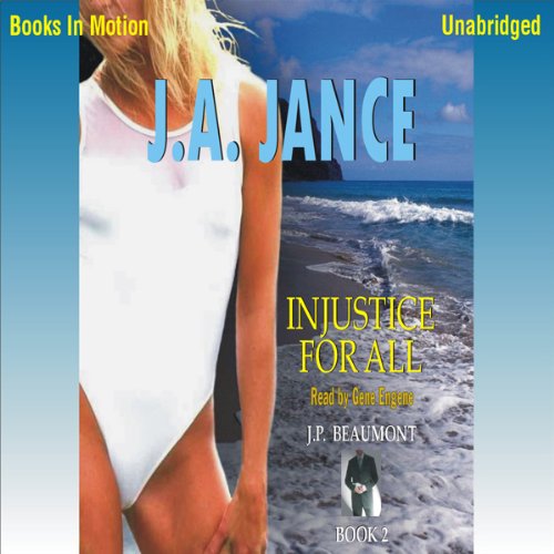 Injustice for All by J. A. Jance
