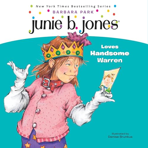 Junie B. Jones Loves Handsome Warren