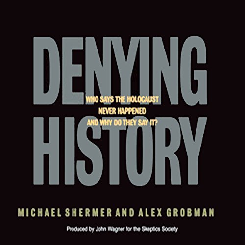 Denying History by Michael Brant Shermer