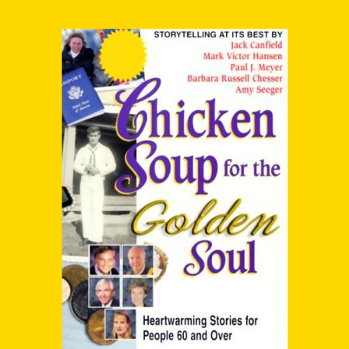 Chicken Soup for the Golden Soul