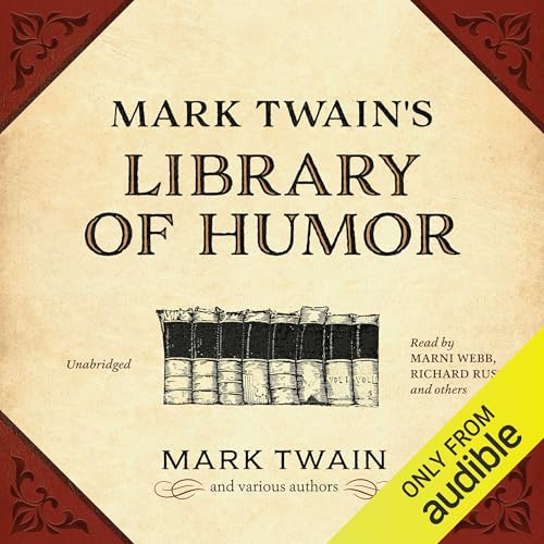 Mark Twain's Library of Humor by Mark Twain