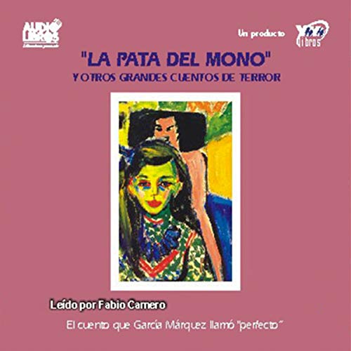 La Pata del Mono y Otros Grandes Cuentos de Terror [The Monkey's Paw and Other Tales of Horror]