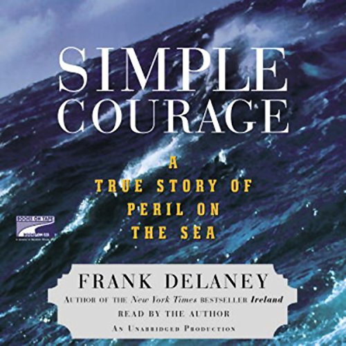 Simple Courage by Frank Delaney