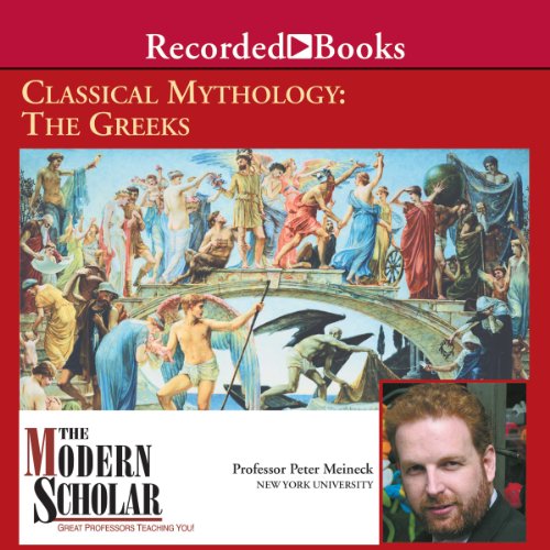 Classical Mythology: The Greeks