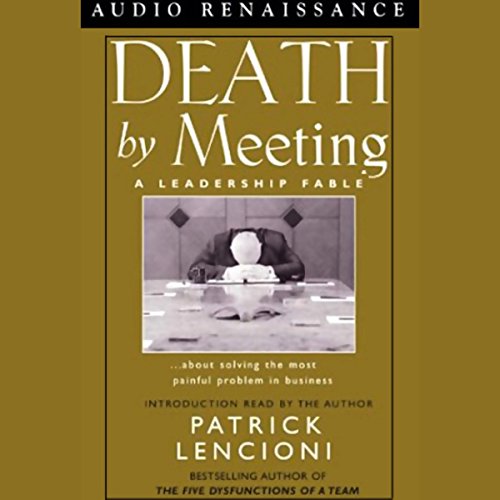 Death by Meeting