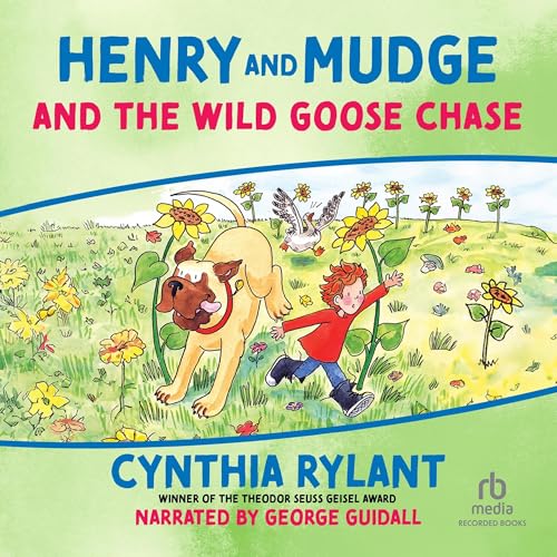 Henry and Mudge and the Wild Goose Chase