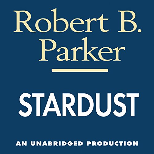 Stardust by Robert B. Parker