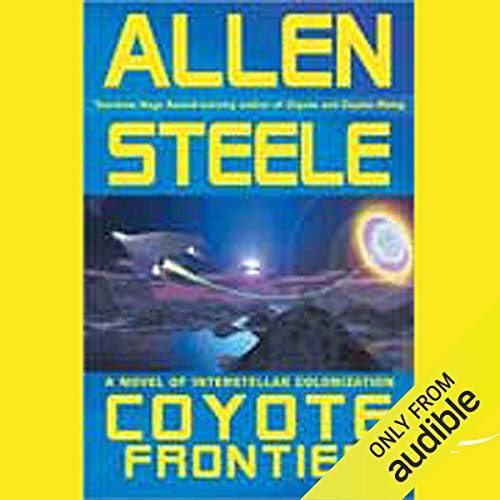 Coyote Frontier by Allen Steele