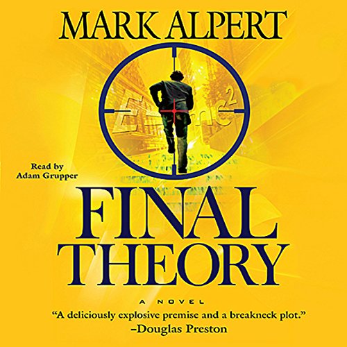 Final Theory by Mark Alpert
